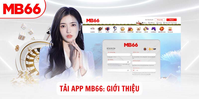 Hướng dẫn tải app MB66 thần tốc cho mọi thiết bị